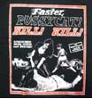 「ファスター・プッシーキャット　キル！キル！」FASTER PUSSYCAT KILL! KILL!