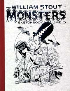 WILLIAM STOUT MONSTERS SKETCH BOOK VOL.3