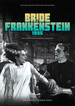 THE CLASSIC MOVIE MONSTERS COLLECTION BRIDE OF FRANKENSTEIN