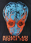 MUTANTS ARE PEOPLE TOO(メタルナミュータント)   