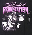 BRIDE OF FRANKENSTEIN /フランケンシュタインの花嫁  