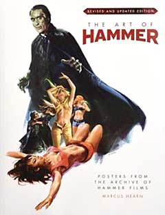THE ART OF HAMMER [REVISED AND UPDATED EDITION]