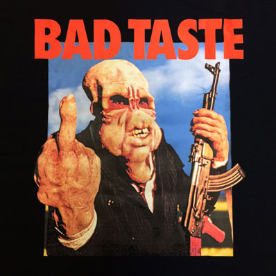 BAD TASTE / バッド・テイスト (ポスターデザイン) 