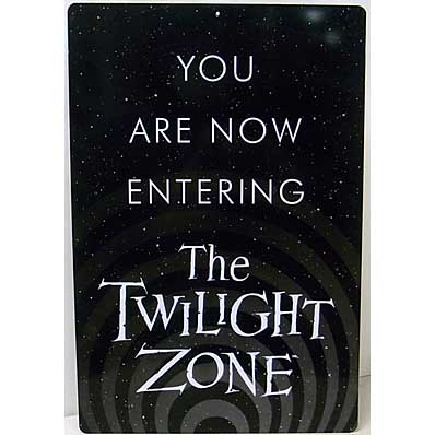 TRICK OR TREAT STUDIOS THE TWILIGHT ZONE YOU ARE NOW ENTERING METAL SIGN